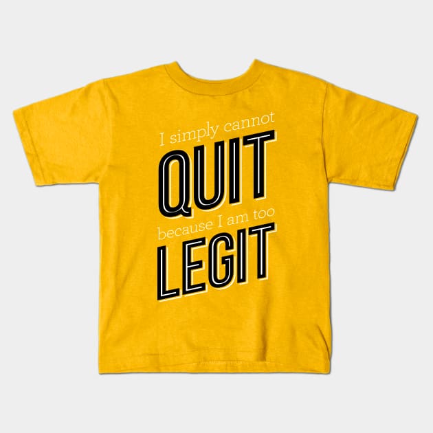 Too Legit Kids T-Shirt by HeatherDee